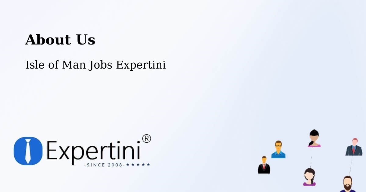 About Expertini Recruitment Platform  – Douglas - Douglas, Isle of Man Jobs Expertini