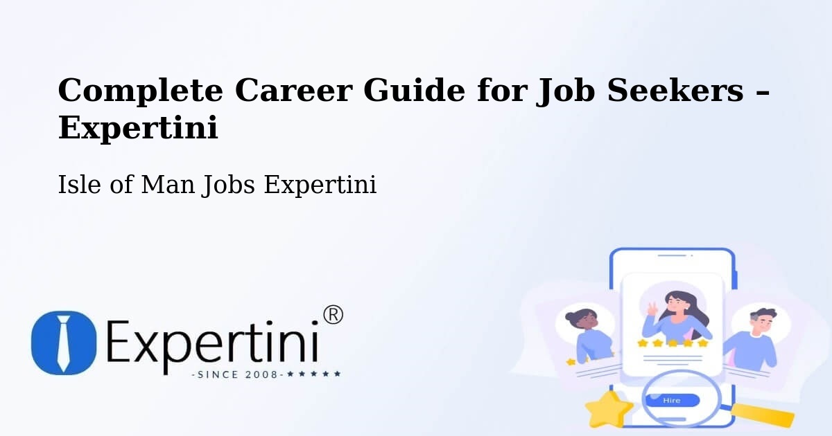 Career Guide for Job Seekers – Douglas - Douglas, Isle of Man Jobs Expertini