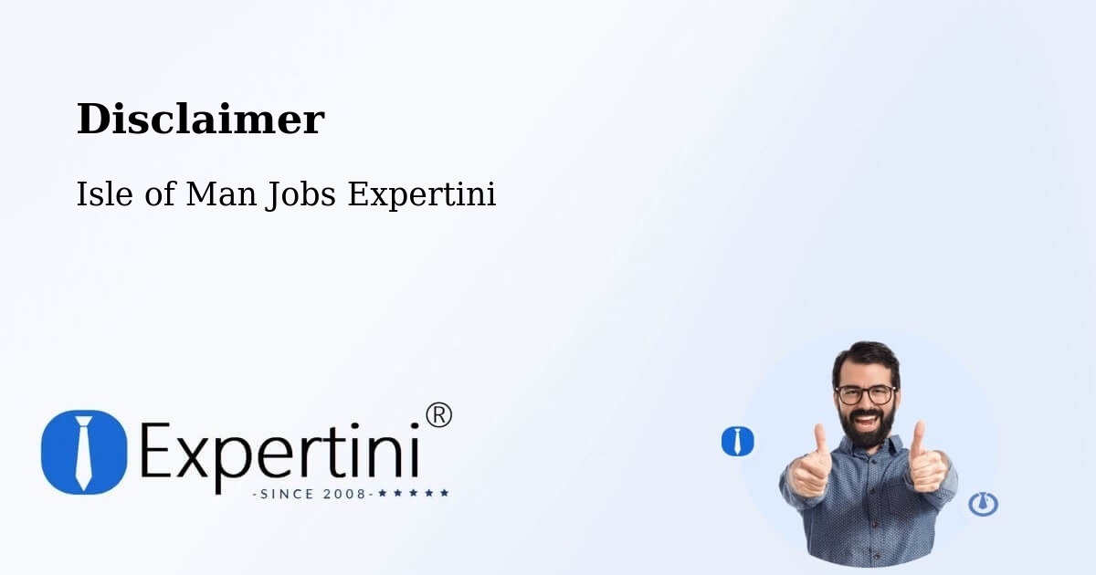 Disclaimer – Douglas - Isle of Man Jobs Expertini