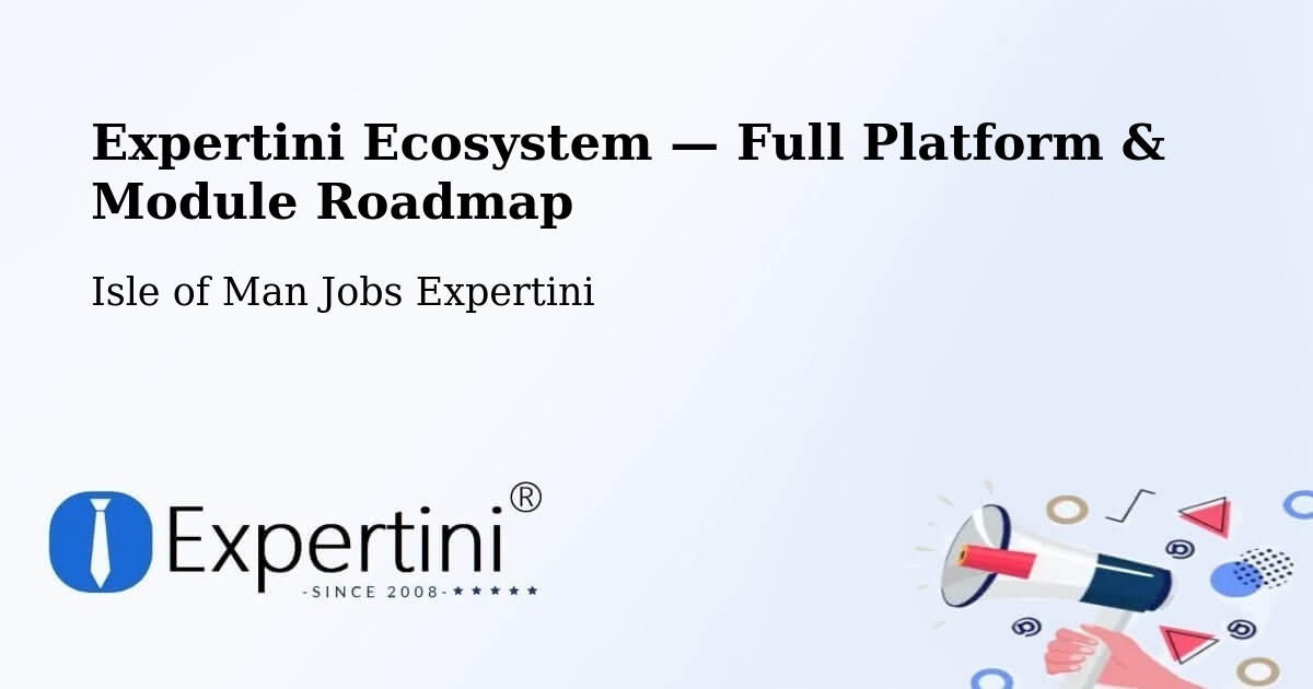 Expertini Ecosystem — Full Platform & Module Roadmap – Douglas