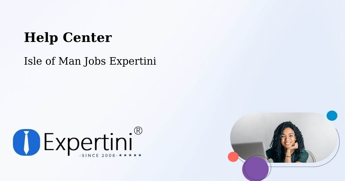 Help Center – Douglas - Isle of Man Jobs Expertini