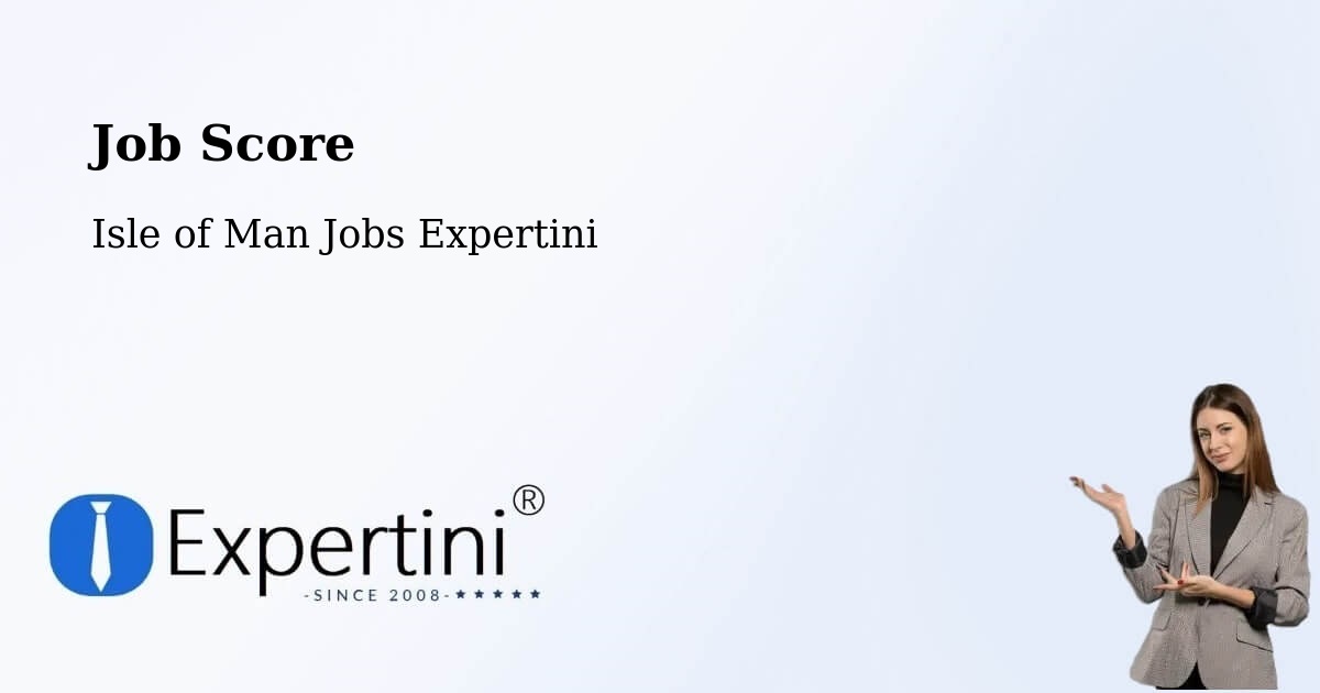 Job Score & Job Description Score Tool – Douglas - Isle of Man Jobs Expertini