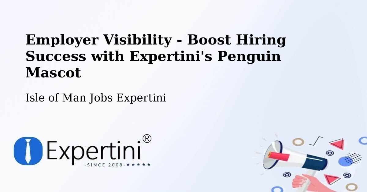 CV and Resume Visibility Optimization – Douglas - Isle of Man Jobs Expertini
